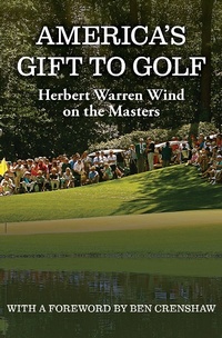Enlarge image Cover: America's Gift to Golf - Open Road Media