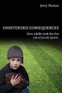 Cover: Unintended Consequences - First Edition Design eBook Publishing