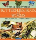 Cover: Butterflies, Bugs, and Worms - Kingfisher