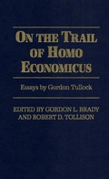 Cover: On the Trail of Homo Economicus - University Press of America