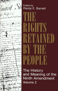 Abbildung von: The Rights Retained by the People: The Ninth Amendment and Constitutional Interpretation - University Press of America