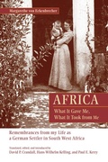 Cover: Africa: What It Gave Me, What It Took from Me - Lehigh University Press