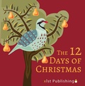 Cover: The 12 Days of Christmas - Xist Publishing