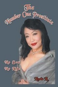 Enlarge image Cover: The Number One Prostitute - Strategic Book Publishing & Rights Agency, LLC