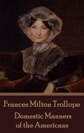 Cover: Domestic Manners of the Americans - Scribe Publishing
