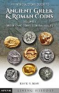 Enlarge image Cover: An Introductory Guide to Ancient Greek and Roman Coins. Volume 1 - Spink Books