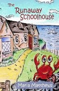 Cover: The Runaway Schoolhouse - Emu Ink