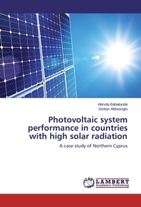 Abbildung von: Photovoltaic system performance in countries with high solar radiation - LAP Lambert Academic Publishing