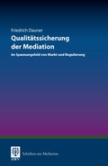 Abbildung von: Qualitätssicherung der Mediation - Berliner Wissenschafts-Verlag