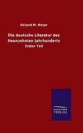 Cover: Die deutsche Literatur des Neunzehnten Jahrhunderts - Salzwasser-Verlag GmbH