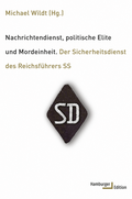 Cover: Nachrichtendienst, politische Elite und Mordeinheit - Hamburger Edition