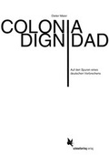 Cover: Colonia Dignidad - Schmetterling Stuttgart