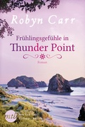 Cover: Fr&uuml;hlingsgef&uuml;hle in Thunder Point - MIRA Taschenbuch