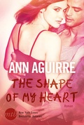 Cover: The Shape of My Heart - MIRA Taschenbuch