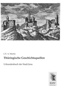 Cover: Th&uuml;ringische Geschichtsquellen - EHV-History