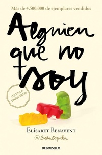 Abbildung von: Alguien que no soy / Someone I'm Not - Debolsillo