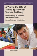 Cover: A Year in the Life of a Third Space Urban Teacher Residency - Brill