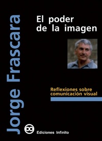 Enlarge image Cover: El poder de la imagen - Ediciones Infinito