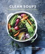 Cover: Clean Soups - Ten Speed Press
