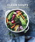 Cover: Clean Soups - Ten Speed Press