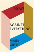 Cover: Against Everything - Pantheon Books
