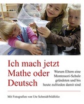 Cover: Ich mach jetzt Mathe oder Deutsch - bildfolio