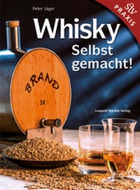 Enlarge image Cover: Whisky Selbst gemacht! - Stocker, L