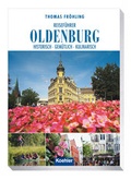 Cover: Reisef&uuml;hrer Oldenburg - Koehler Verlag