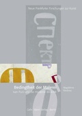Cover: Bedingtheit der Malerei - Mann, Gebr.