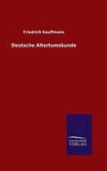Cover: Deutsche Altertumskunde - Salzwasser-Verlag GmbH