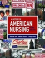 Cover: A History of American Nursing: Trends and Eras - Jones and Bartlett Publishers, Inc