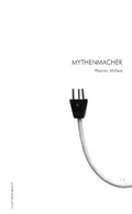 Cover: Mythenmacher - Luftschacht
