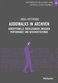 Cover: Audiowalks in Archiven - Verlag BibSpider