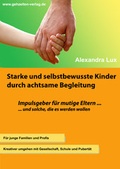 Cover: Starke und selbstbewusste Kinder durch achtsame Begleitung - Wittner Medien