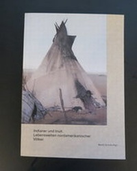 Enlarge image Cover: Indianer und Inuit - Kulturmuseum St.Gallen