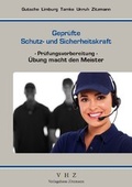Cover: Gepr&uuml;fte Schutz- und Sicherheitskraft - Mission: Weiterbildung. GmbH