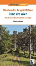 Cover: Wandern f&uuml;r Ausgeschlafene rund um Wien - KRAL