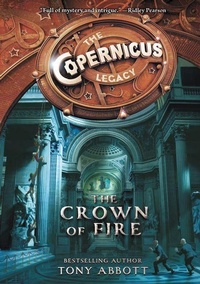 Enlarge image Cover: The Copernicus Legacy: The Crown Of Fire - HarperCollins