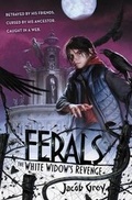 Cover: Ferals #3: The White Widow's Revenge - Collins