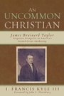 Cover: An Uncommon Christian - University Press of America