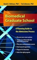 Cover: Biomedical Graduate School: a Planning Guide to the Admissions Process - Jones and Bartlett Publishers, Inc