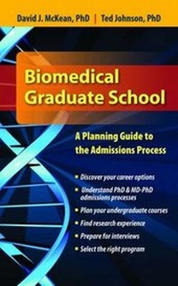 Enlarge image Cover: Biomedical Graduate School: a Planning Guide to the Admissions Process - Jones and Bartlett Publishers, Inc
