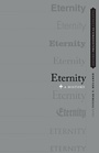 Cover: Eternity - Oxford University Press Inc