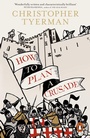 Cover: How to Plan a Crusade - Penguin Books Ltd