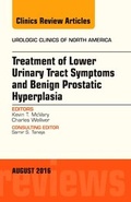 Cover: Treatment of Lower Urinary Tract Symptoms and Benign Prostatic Hyperplasia: Current methods, outcomes, and controversies, An Issue of Urologic Clinics of North America, - Elsevier