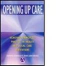 Cover: Opening Up Care - Hodder Arnold