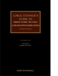 Cover: A Practitioner's Guide to Directors' Duties and Responsibilities - Sweet & Maxwell