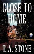 Cover: Close to Home - Hard Shell Word Factory