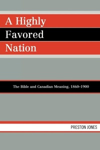 Enlarge image Cover: A Highly Favored Nation - University Press of America