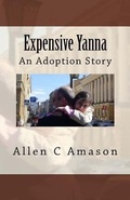 Cover: Expensive Yanna - Allen C. Amason